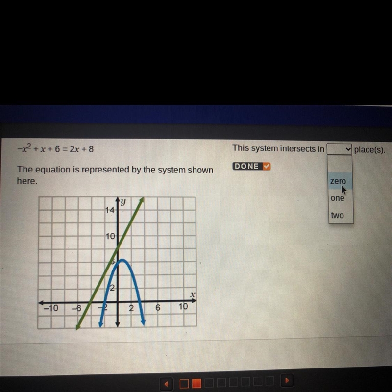 −x2 + x + 6 = 2x + 8 The equation is represented by the system shown here. Linear-example-1