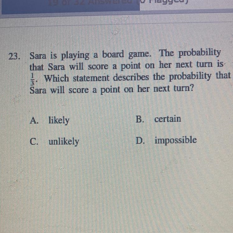 23. Sara is playing a board game. The probability that Sara will score a point on-example-1