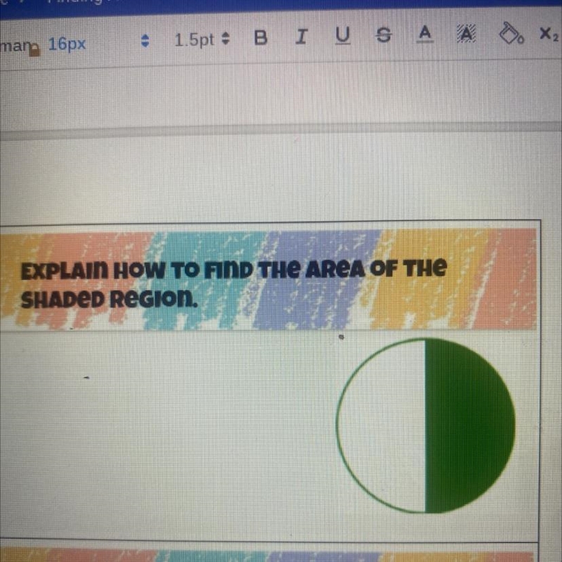 EXPLAIN HOW TO FIND THE AREA OF THE SHADED Region.-example-1