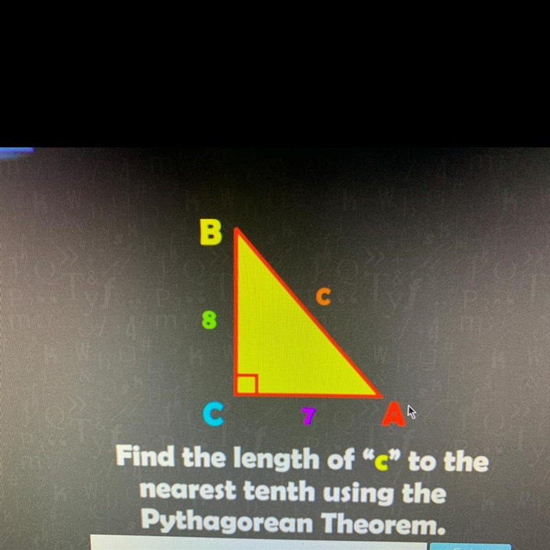 B 8 7 Find the length of "e" to the nearest tenth using the Pythagorean-example-1