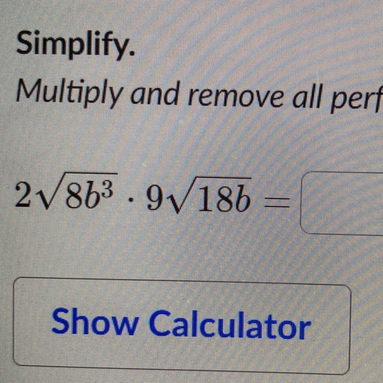 Simplify. Multiply and remove all perfect squares from inside the square roots. Assume-example-1