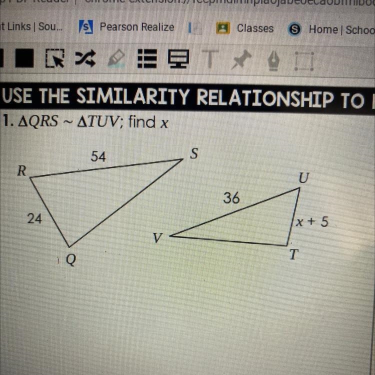 1. AQRS ~ ATUV; find x 54 S R U 36 의 24. x+5 T-example-1