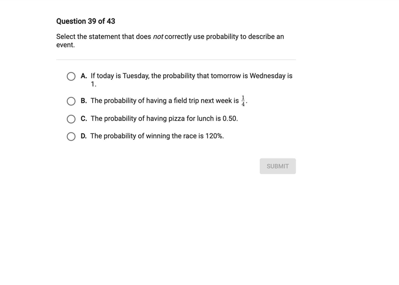 Select the statement that does not correctly use probability to describe an event-example-1