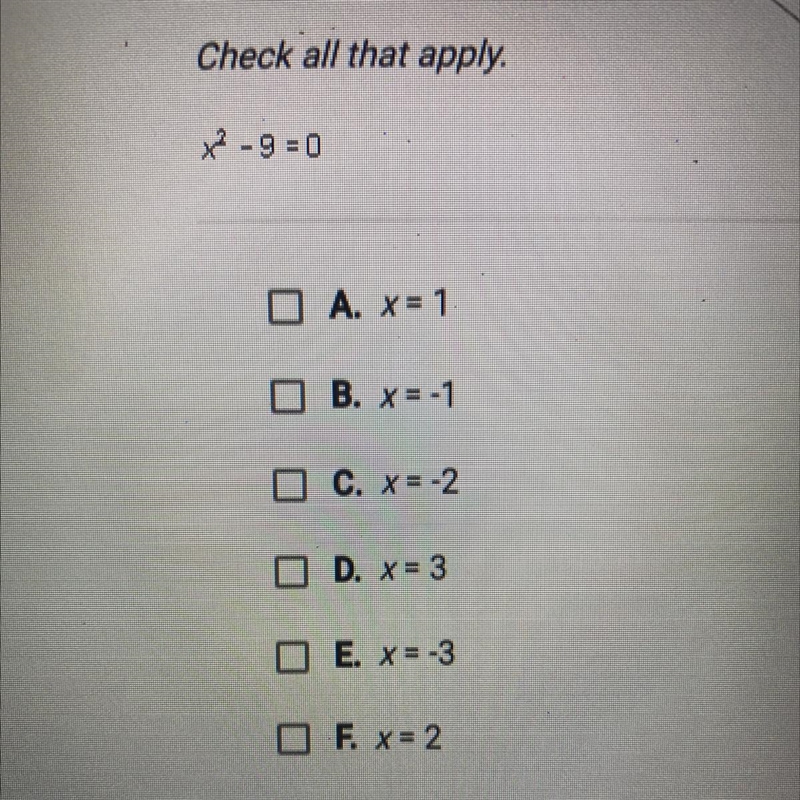 Find the solutions to the equation bellow x2-9=0 Check all that apply-example-1