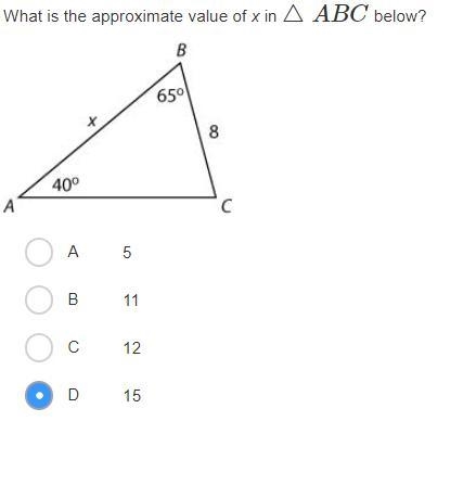 What is the approximate value of x in △ABC below? A 5 B 11 C 12 D 15-example-1