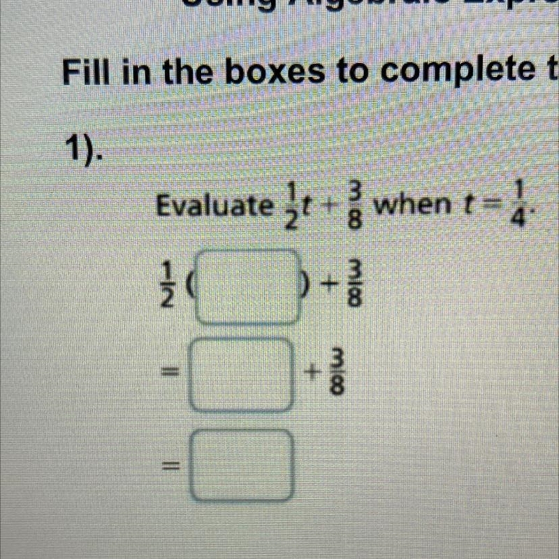 Evaluate 1/2t + 3/8 when t = 1/4-example-1