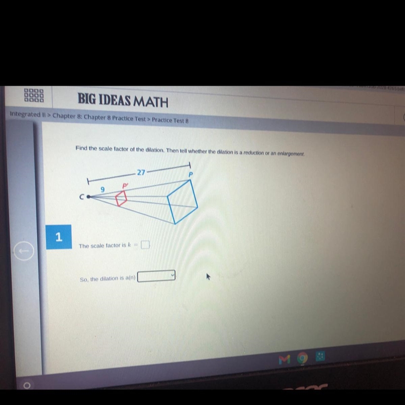 Find the scale factor of the dilation. Then tell whether the dilation is a reduction-example-1