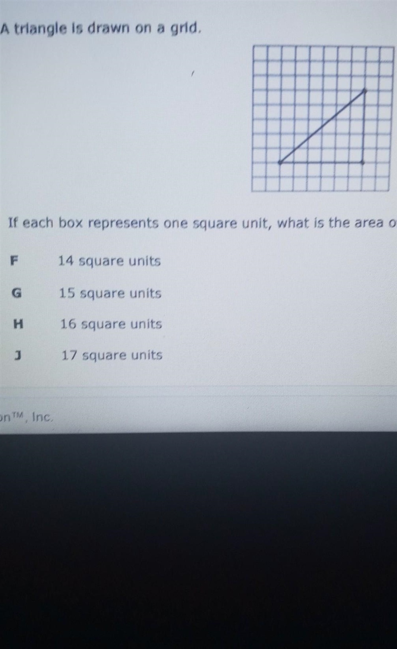 a triangle is doing on a grid if each box represents one square unit what is the area-example-1