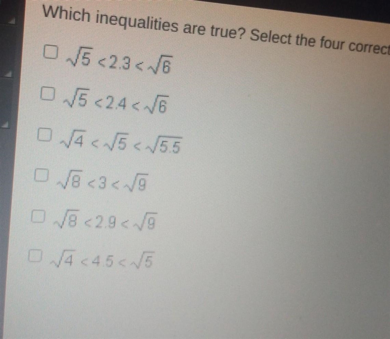 Which inequalities are truth, select the 4 correct answers.​-example-1