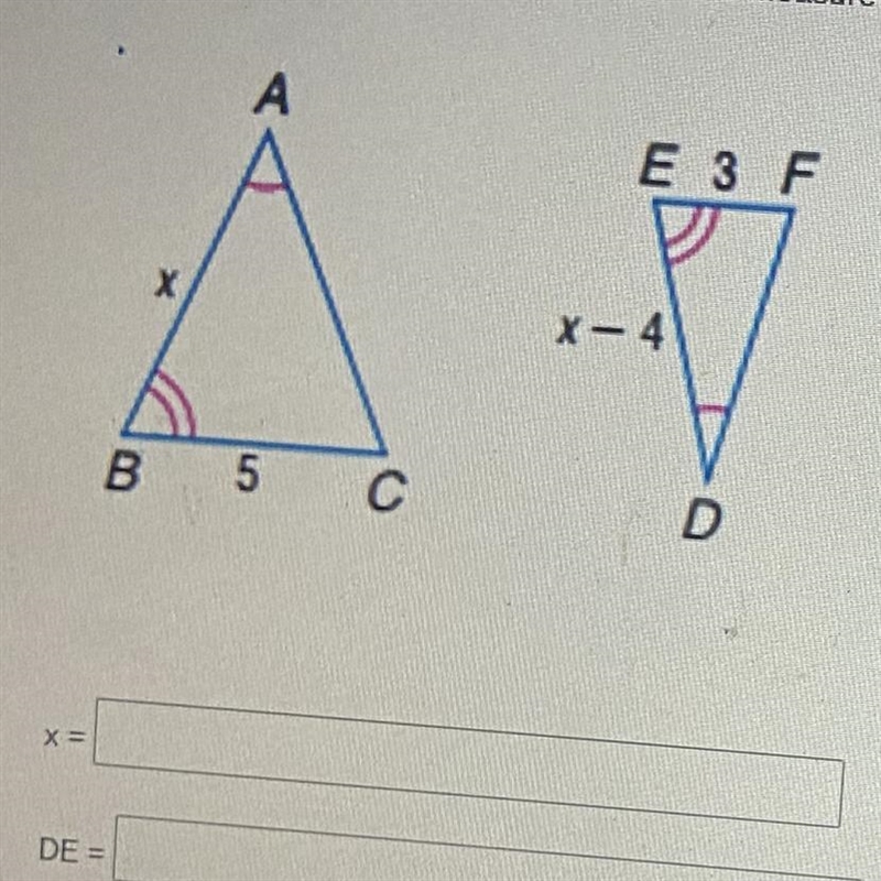 The triangles shown are similar. Find x and the measure of side DE. Help pls. ?-example-1