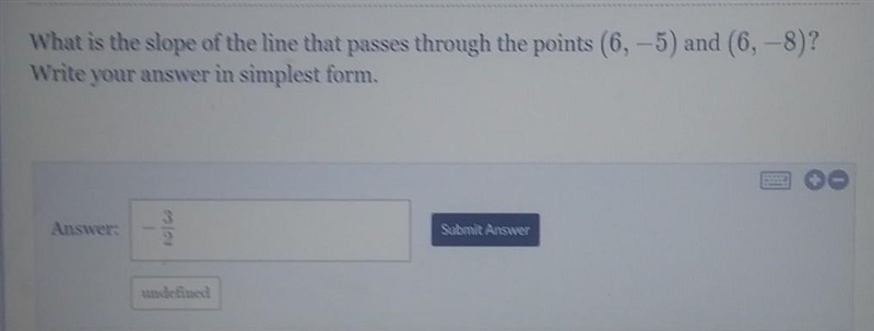 Is this correct!? if not can you gibe me the answer i have 29 min left!! i put -3/2​-example-1