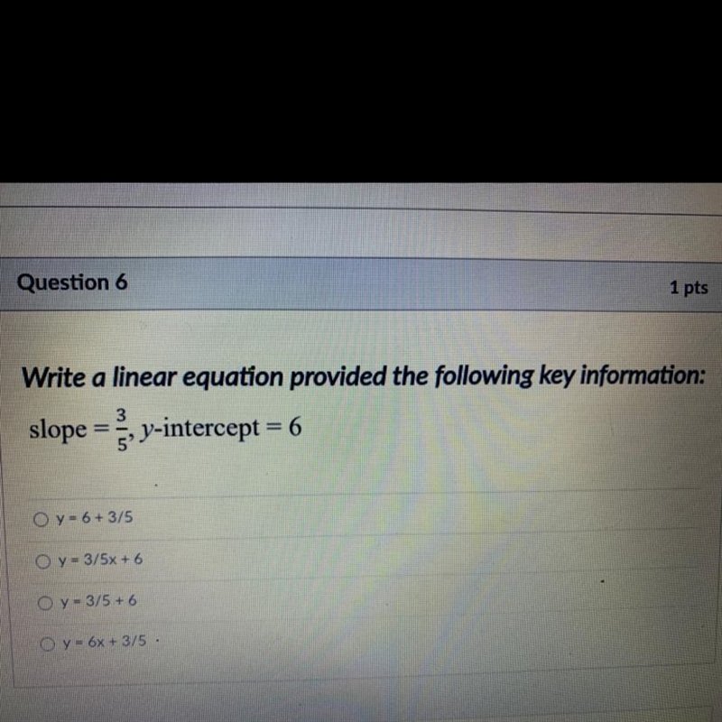 Write a linear equation provided the following key information: slope= 3/5, y-intercept-example-1