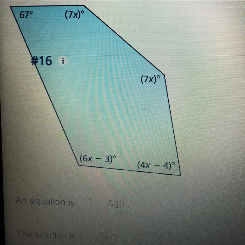 The sum of the angle measures of the polygon is540.write and solve an equation to-example-1