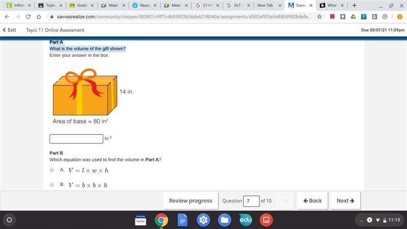 Part A What is the volume of the gift shown? Part B Which equation was used to find-example-1