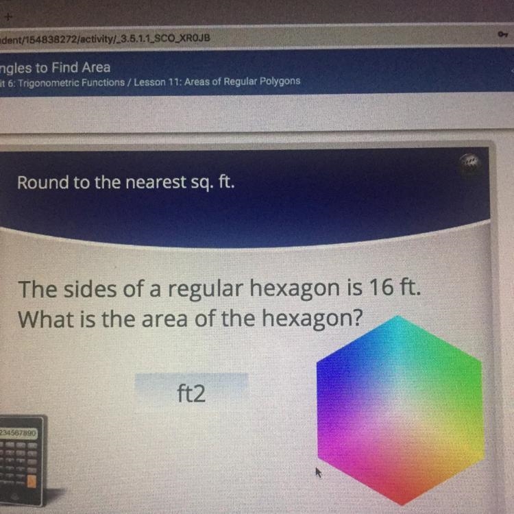 The sides of a regular hexagon is 16ft. What is the area of the hexagon?-example-1