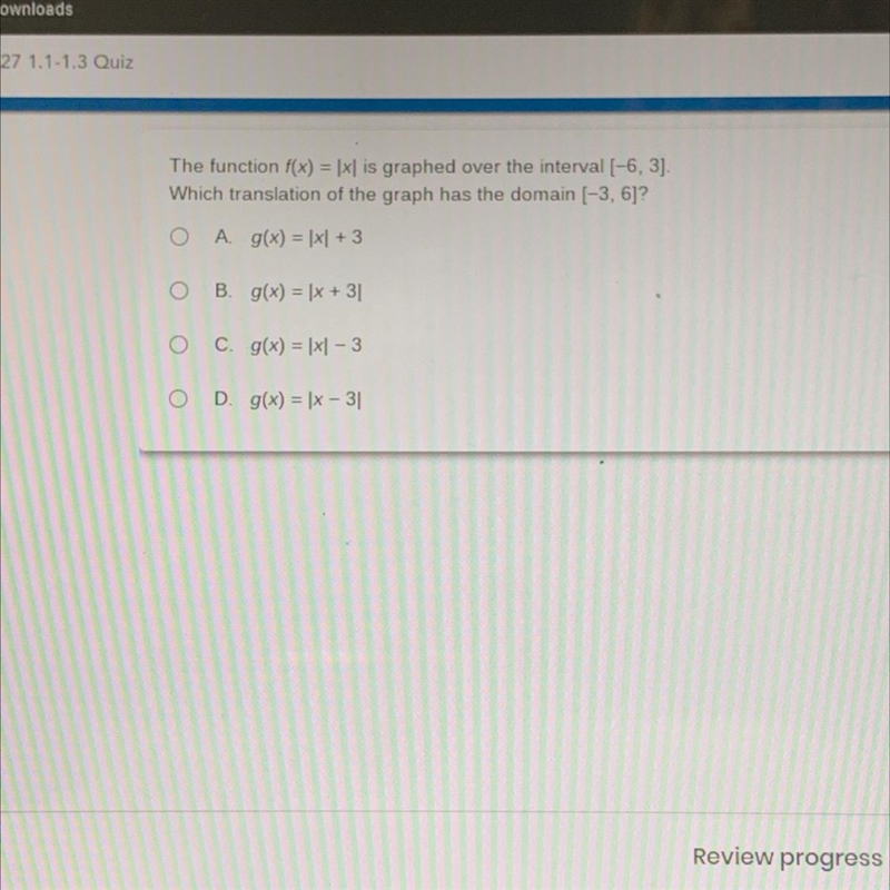 The function f(x) = |xl is graphed over the interval (-6,3]. Which translation of-example-1