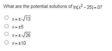 What are the potential solutions of In(x^2-25)=0?-example-1