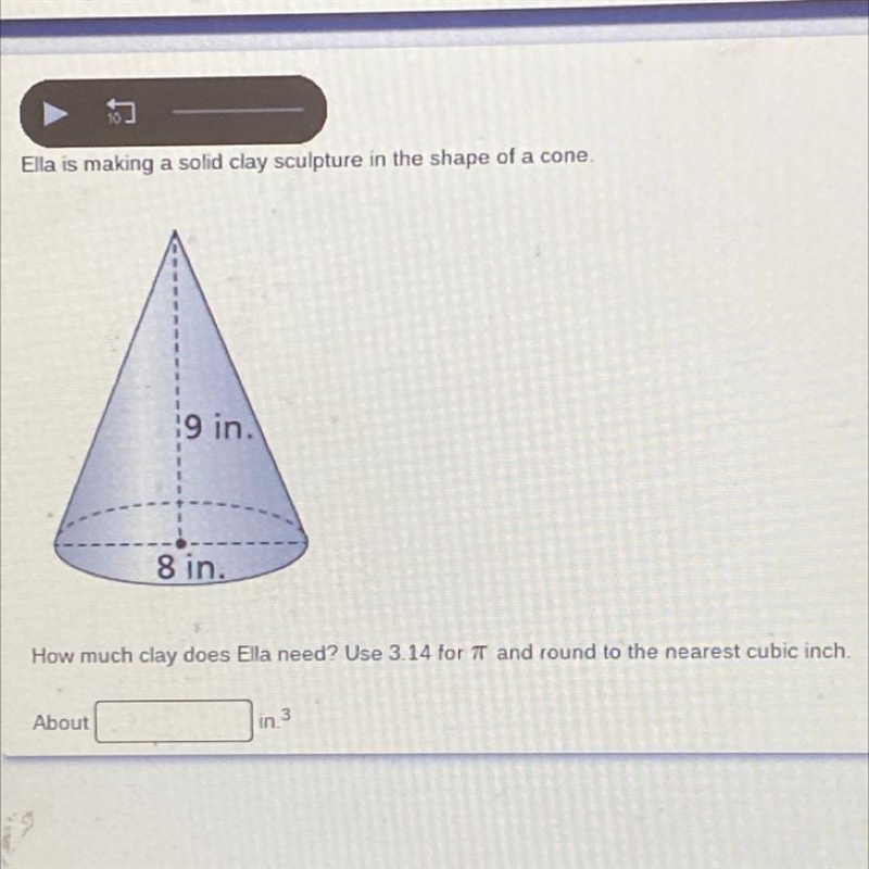 Help !!!!!Ella is making a solid clay sculpture in the shape of a cone.-example-1