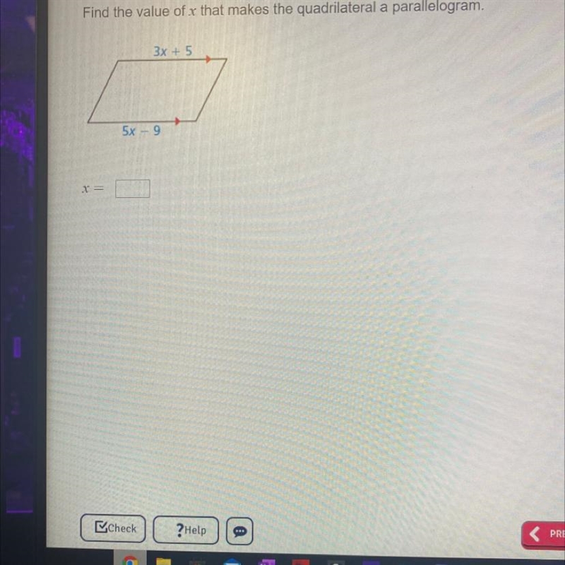 Find the value of x that makes the quadrilateral a parallelogram. 3x + 5 5x - 9 X-example-1