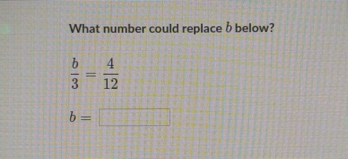 What number could replace b below? ​-example-1