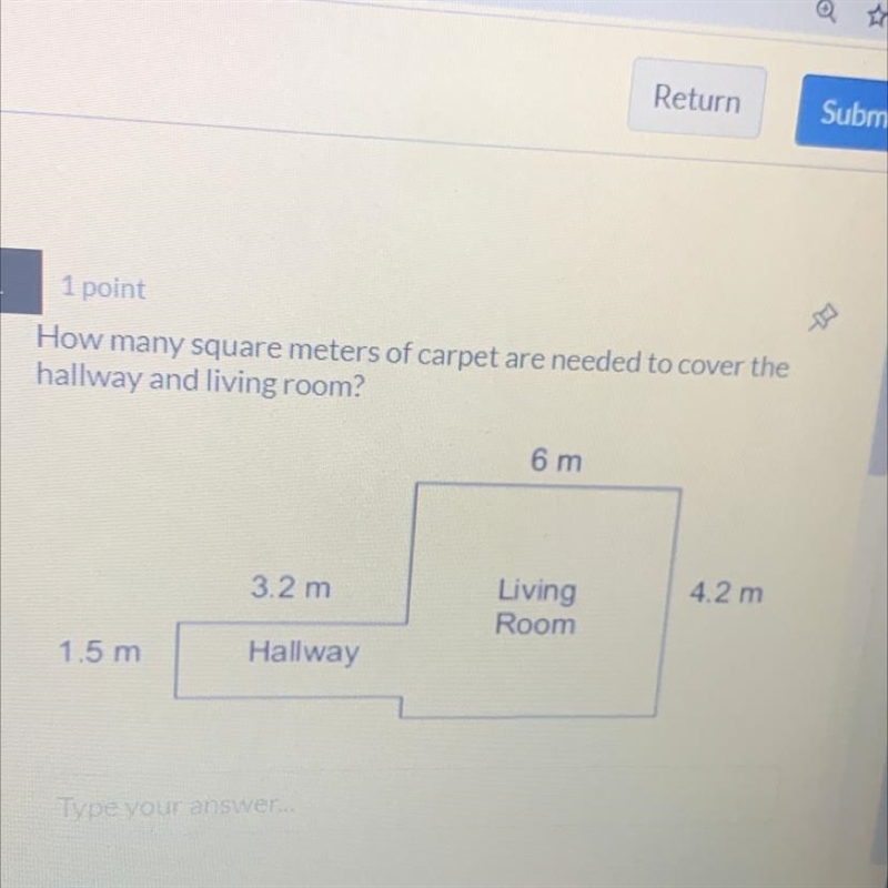 1 1 point How many square meters of carpet are needed to cover the hallway and living-example-1