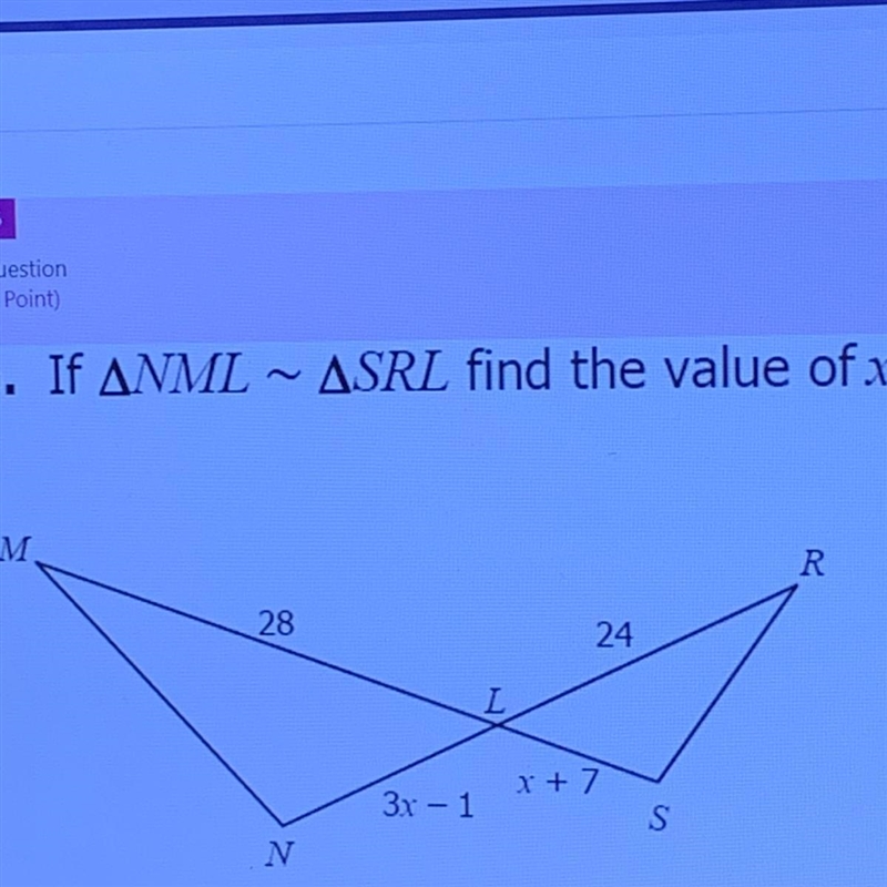 If NML ~ SRL find the value of x.-example-1