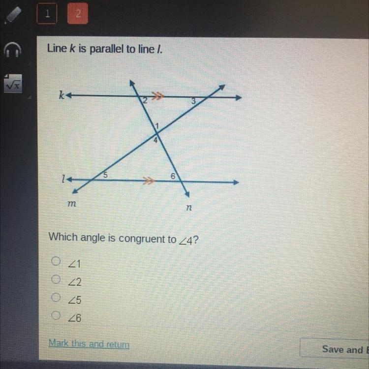 Line k is parallel to line I. which angle is congruent to <4-example-1