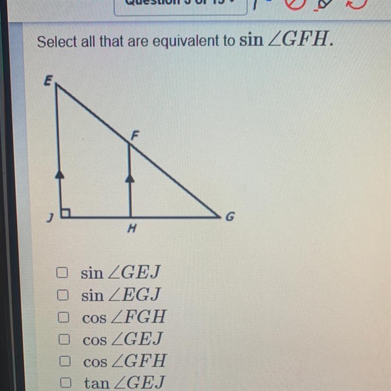 Select all that are equivalent to sin ZGFH.-example-1