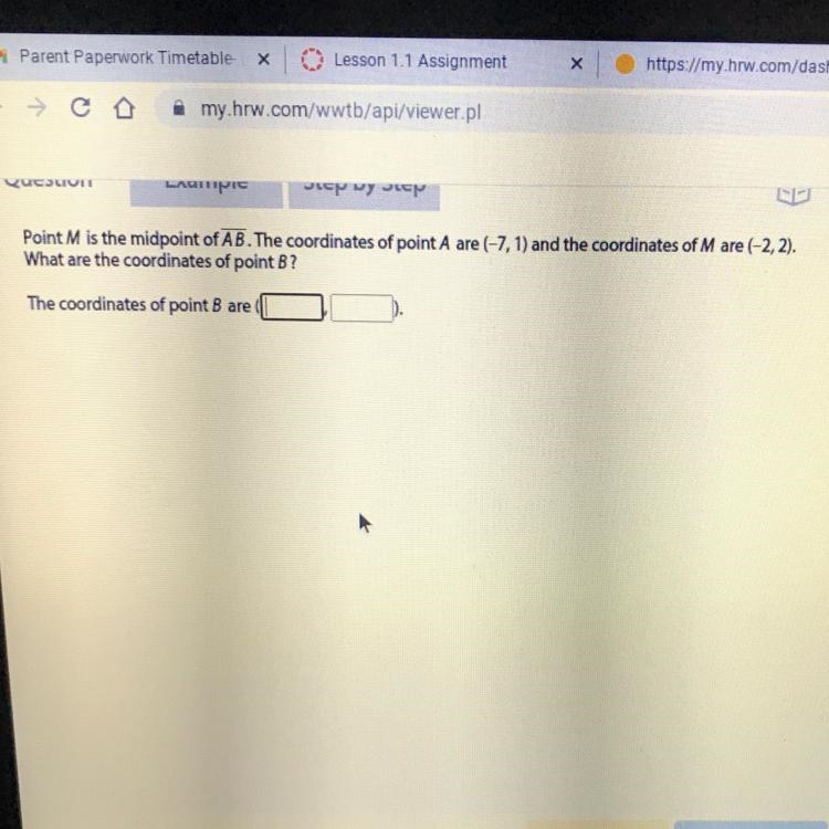 Point M is the midpoint of AB. The coordinates of point A are (-7, 1) and the coordinates-example-1