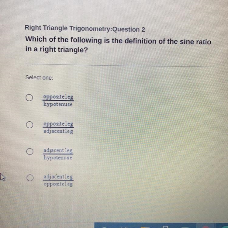 Which of the following is the definition of the sine ratio in a right triangle-example-1