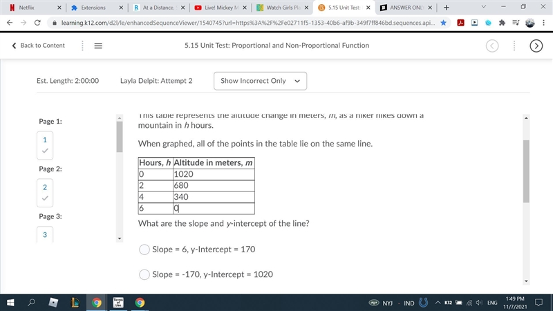 What are the slope and y-intercept of the line? Question 2 options: Slope = 6, y-Intercept-example-1