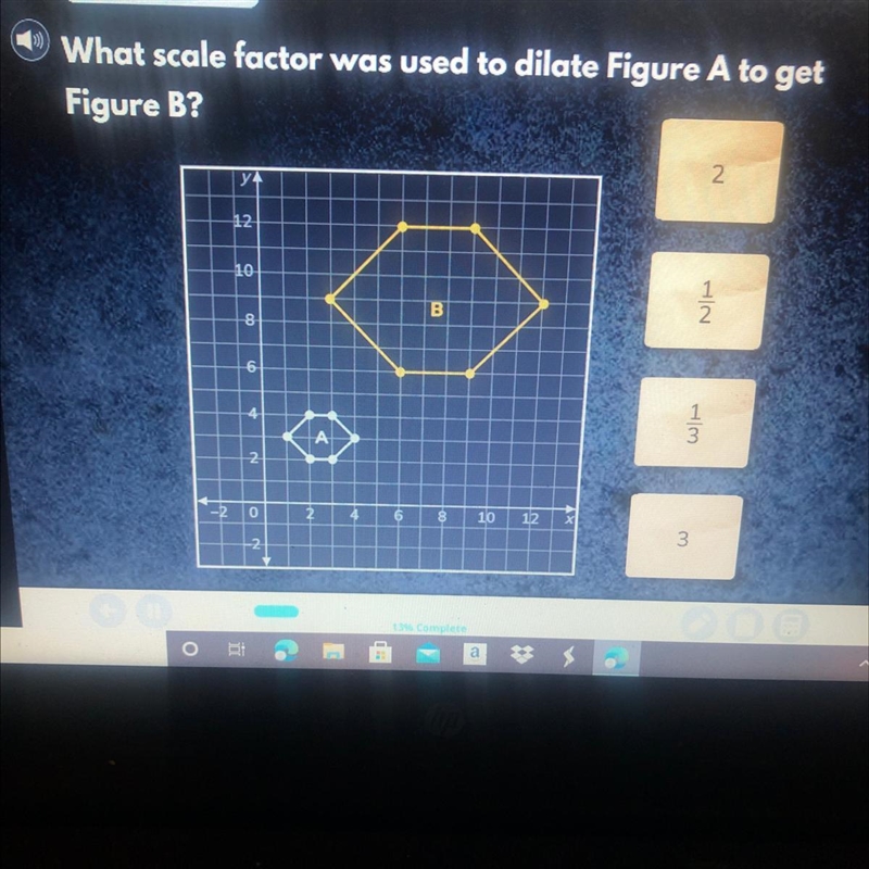 What scale factor was used to dilate Figure A to get Figure B?-example-1