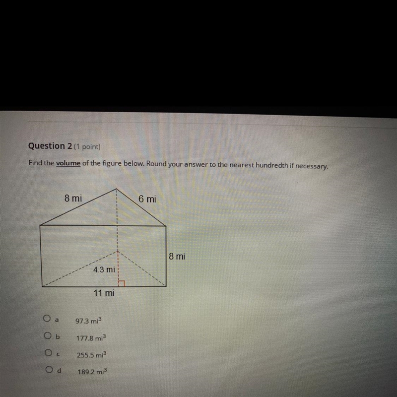 Find the volume of the figure below. Round your answer to the nearest hundredth if-example-1