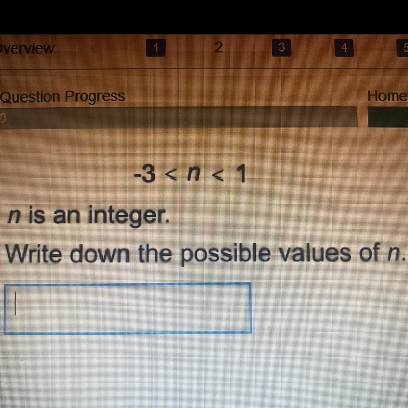 -3 < n < 1 n is an integer Write down all the possible values of n-example-1