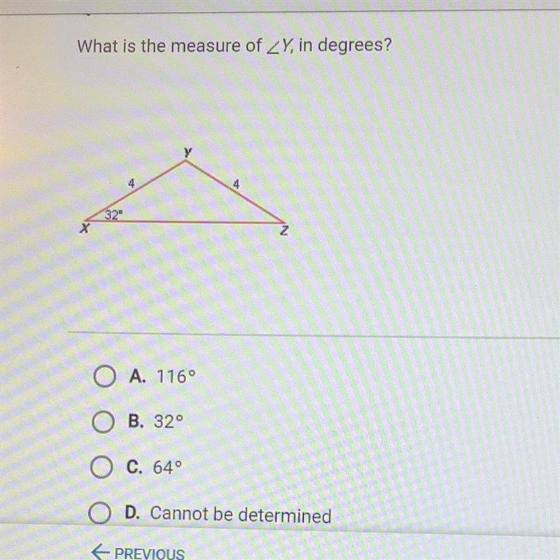 What is the measure of _Y, in degrees? y A. 116° B. 32° C. 640 D. Cannot be determined-example-1