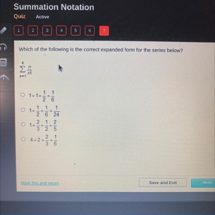 Which of the following is the correct expanded form for the series below? 4€ n=1 n-example-1