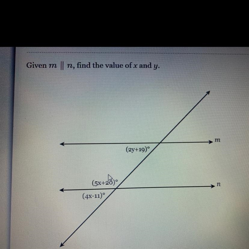 Given m || n, find the value of x and y. m(2y+19) n(5x+28)(4x-11)-example-1