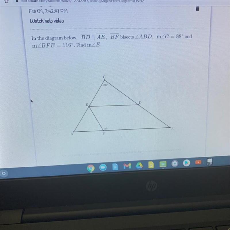 In the diagram below, BD AE, BF bisects ZABD, mC = 88° and mZBFE = 116°. Find mZE-example-1