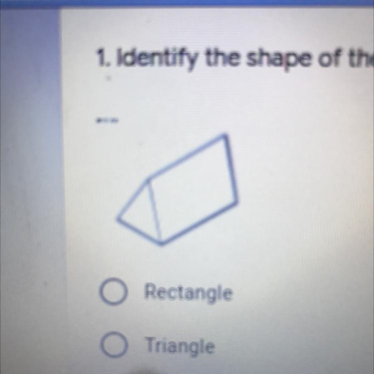 1. Identify the shape of the Cross section that is sliced vertically. A)Rectangle-example-1