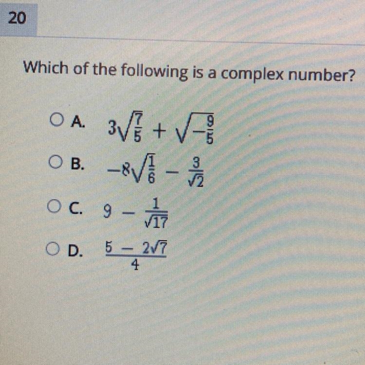 PLEASE HELP!! Which of the following is a complex number?-example-1