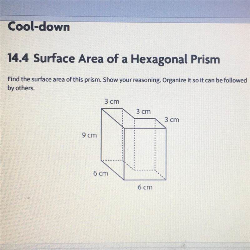 Find the surface area of this prism. Show your reasoning. Organize it so it can be-example-1