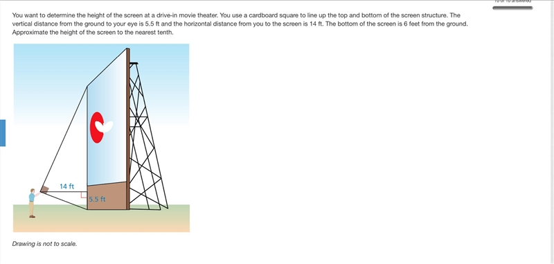 You want to determine the height of the screen at a drive-in movie theater. You use-example-1