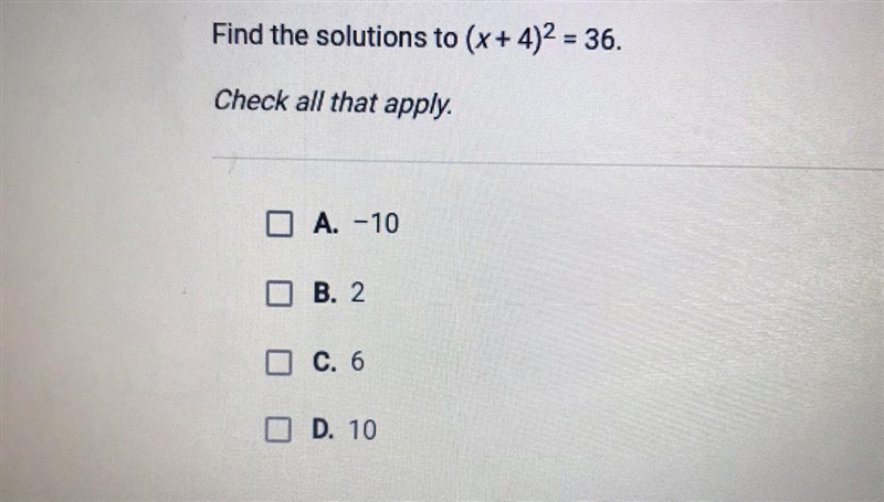 Find the solutions to (x+4)^2=36.-example-1