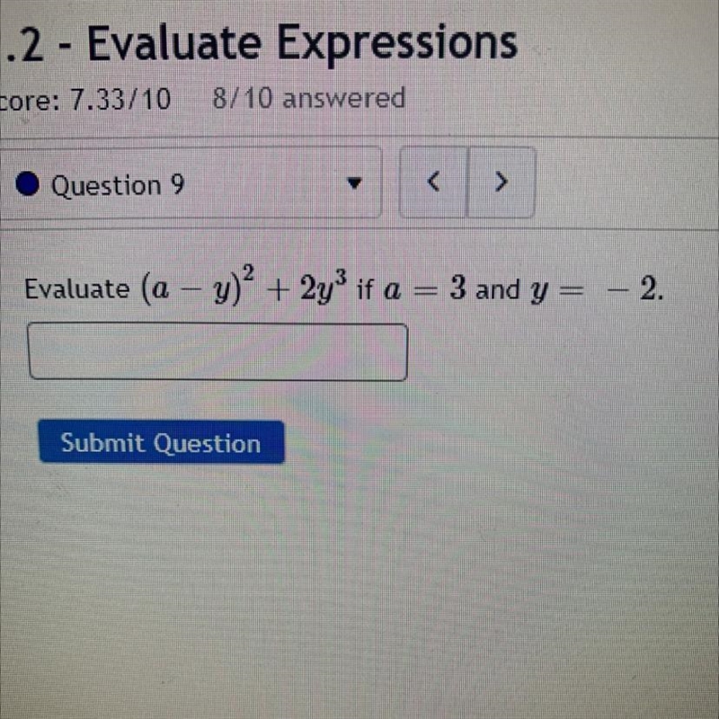 Help with algebra 1 (A-y)^2 +2y^3 If a=3 and y=-2-example-1