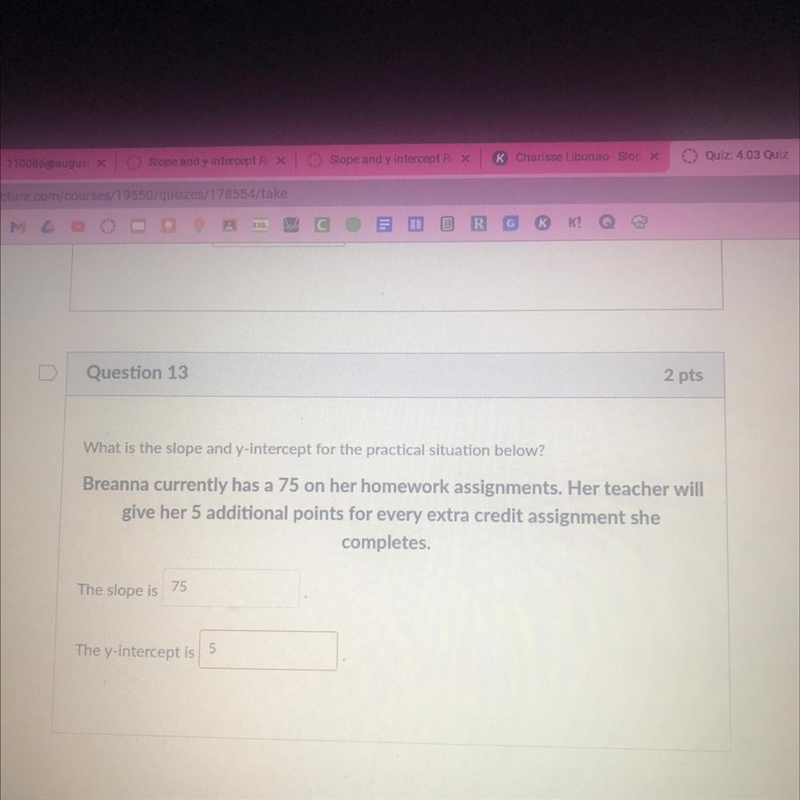 Breanna currently has a 75 on her homework assignments. Her teacher will give her-example-1