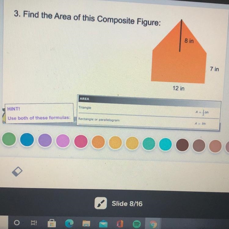 Find the Area of this Composite Figure: 8 in 7 in 12 in-example-1