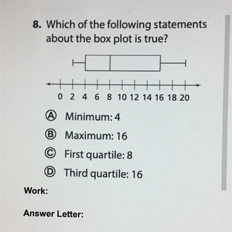 8. Which of the following statements about the box plot is true? HHH 0 2 4 6 8 10 12 14 16 18 20 ♡ Minimum-example-1