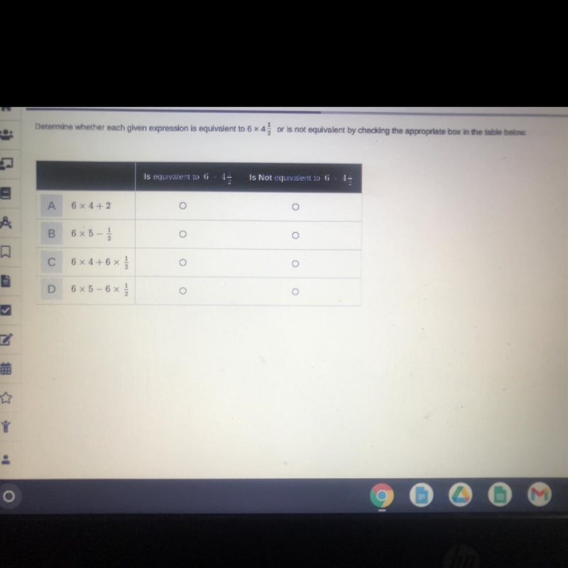 Determine whether each given expression is equivalent to 6 x 4 1/2 or is not equivalent-example-1