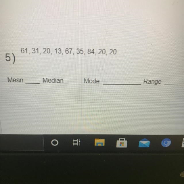 For number five what is the Mean, Median, Mode, and Range-example-1