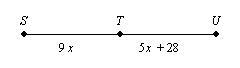 If T is the midpoint of SU what are ST, TU, and SU? a. ST = 7, TU = 63, and SU = 126 b-example-1